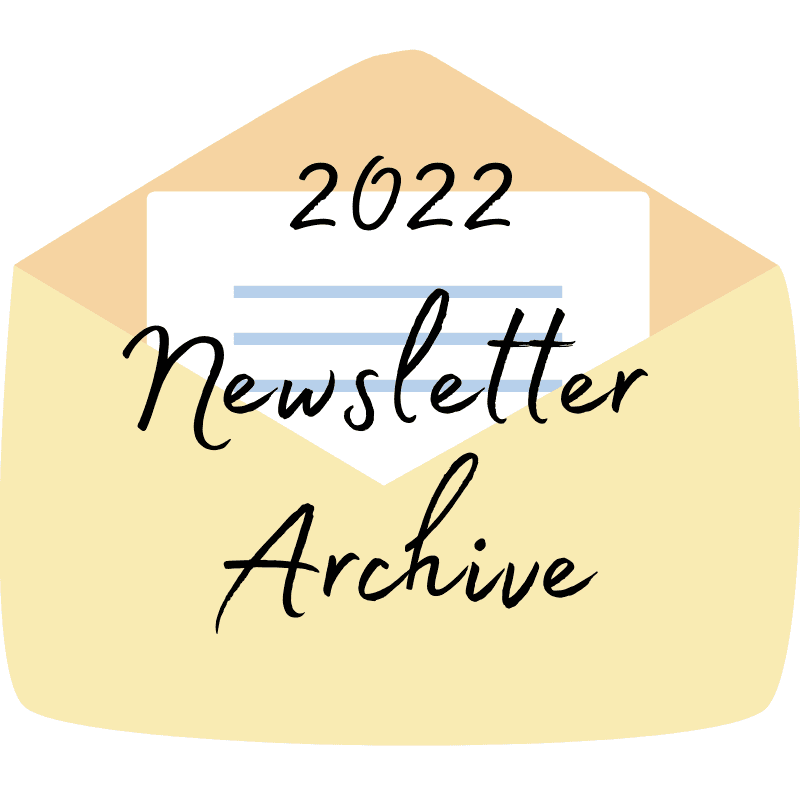 2022 Newsletter Archive